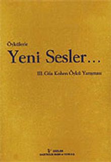 Öykülerle Yeni Sesler / III. Gila Kohen Öykü Yarışması