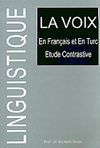 Linguistique/La Voix/En Fran&ccedil;ais Et En Turc Etude Contrastive