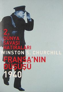 2. Dünya Savaşı Hatıraları: Fransa'nın Düşüşü 1940