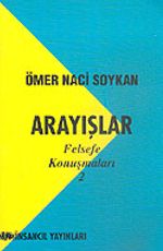 Arayışlar/Felsefe Konuşmları 2