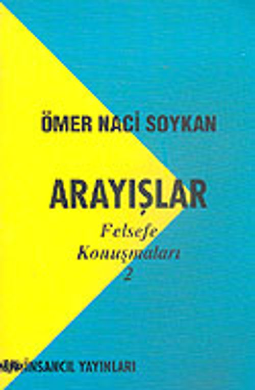 Arayışlar/Felsefe Konuşmları 2