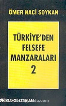 Türkiye'den Felsefe Manzaraları 2