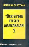 Türkiye'den Felsefe Manzaraları 2