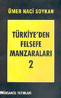 Türkiye'den Felsefe Manzaraları 2