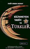 Bilinmeyen Tarih ve Türkler (2.Cilt)