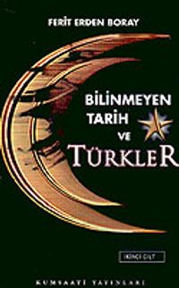 Bilinmeyen Tarih ve Türkler (2.Cilt)