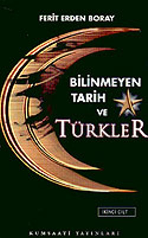 Bilinmeyen Tarih ve Türkler (2.Cilt)