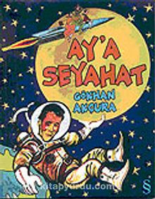 Ay'a Seyahat - Gökhan Akçura