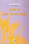 Reiki ve Şifa Veren Buda