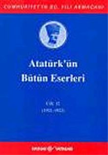 Atatürk'ün Bütün Eserleri / 12.Cilt