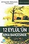 12 Eyl&uuml;l'&uuml;n Arka Bah&ccedil;esinde/Avrupa'daki M&uuml;ltecilerle Konuşmalar