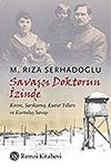 Savaş&ccedil;ı Doktorun İzinde