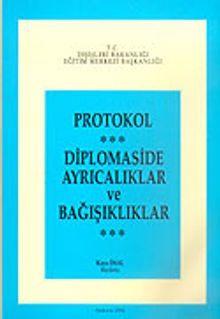 Protokol-Diplomaside Ayrıcalıklar ve Bağışıklıklar