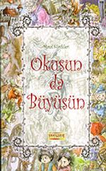 Okusunda Büyüsün/Masal Klasikleri