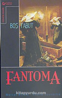Fantoma 2: Boş Tabut