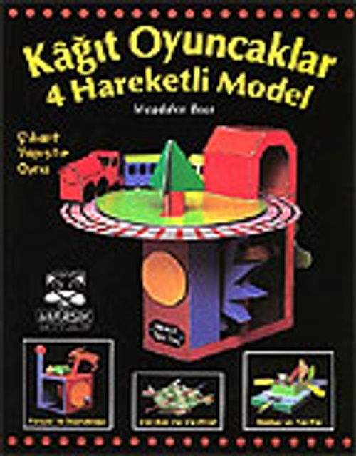 Kağıt Oyuncaklar/4 Hareketli Model