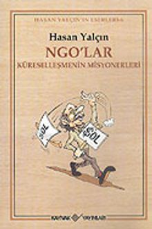 NGO'lar Küreselleşmenin Misyonerleri