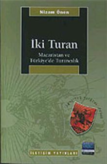 İki Turan/Macaristan ve Türkiye'de Turancılık