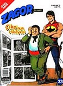 Zagor Özel Seri 33: Çiko'nun Hikayesi