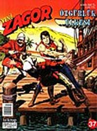 Zagor Yeni 37: Özgürlük Ülkesi