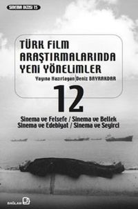 Türk Film Araştırmalarında Yeni Yönelimler 12