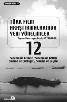 Türk Film Araştırmalarında Yeni Yönelimler 12