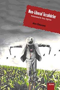 Neo-Liberal Tezahürler & Vatandaşlık Suç Eğitim