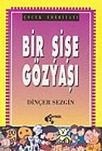 Bir Şişe Gözyaşı