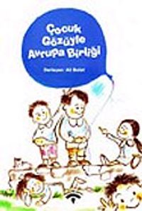 Çocuk Gözüyle Avrupa Birliği