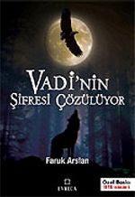 Vadi'nin Şifresi Çözülüyor