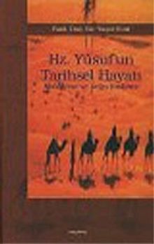 Hz. Yusuf'un Tarihsel Hayatı/Mukayese ve Değerlendirme