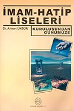 Kuruluşundan Günümüze İmam-Hatip Liseleri