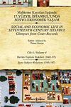 Mahkeme Kayıtları Işığında 17. Y&uuml;zyıl İstanbulunda Sosyo-Ekonomik Yaşam - Cilt 4 & Devlet - Toplum İlişkileri ( 1661-97)