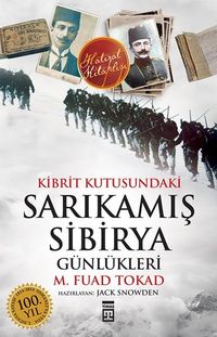 Kibrit Kutusundaki Sarıkamış - Sibirya Günlükleri
