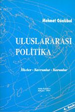 Uluslararası Politika/İlkeler-Kavramlar-Kurumlar / 10-D-6