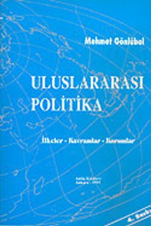Uluslararası Politika/İlkeler-Kavramlar-Kurumlar / 10-D-6