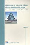 K&uuml;reselleşme ve Yerelleşme &Ccedil;ağında B&ouml;lgesel S&uuml;rd&uuml;r&uuml;lebilir Gelişme/AB ve T&uuml;rkiye &Ouml;rneği