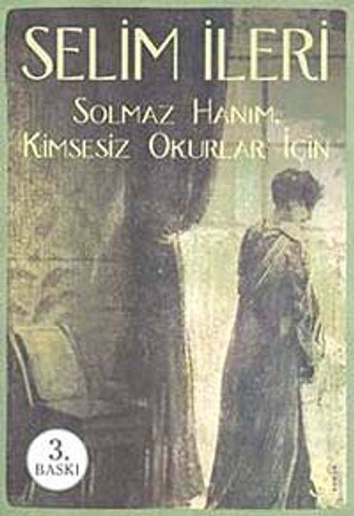 Solmaz Hanım Kimsesiz Okurlar İçin