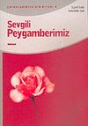 Sevgili Peygamberimiz