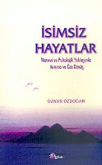 İsimsiz Hayatlar