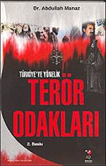 Türkiye'ye Yönelik Terör Odakları