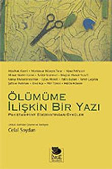 Ölümüme İlişkin Bir Yazı/Hint-Pakistan Edebiyatından Öyküler