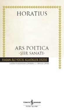 Ars Poetica - Şiir Sanatı (Ciltli) - Horatius