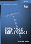 Microsoft Exchange Server 2003 Y&ouml;neticinin Cep Danışmanı
