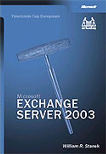 Microsoft Exchange Server 2003 Yöneticinin Cep Danışmanı