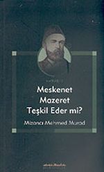 Meskenet Mazeret Teşkil Eder mi?