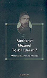 Meskenet Mazeret Teşkil Eder mi?