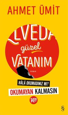 Elveda Güzel Vatanım (Sarı Kapak)