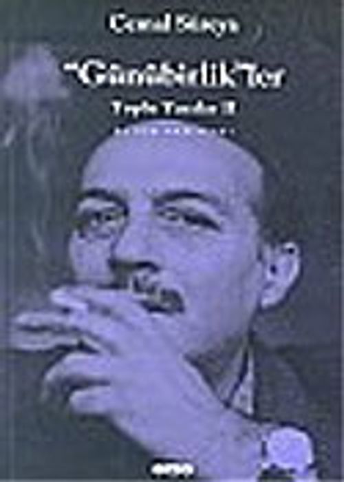 Günübirlikler/Toplu Yazılar 2