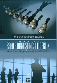 Sahte Dönüşümcü Liderlik